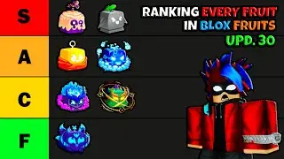 Ranking EVERY FRUIT in Blox Fruits! [Update 30]
