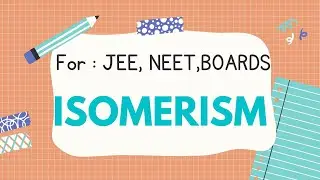 ISOMERISM || CHEMISTRY || Short Notes || JEE MAINS/ADVANCED || NEET || Class 11th-12th ||