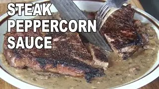 How to Grill Steak with Peppercorn Sauce | Recipe