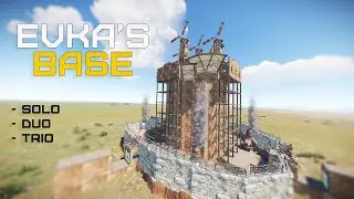 EvKa's BASE - Гайд по постройке дома / Обзор дома в Rust Раст
