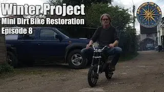 Winter Project - Mini Dirt Bike Restoration Ep 8