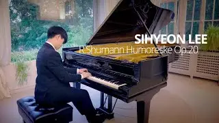 R.Schumann Humoreske Op.20  _SIHYEON LEE -_ 6_- Abschulsskonzert _ The 6 th