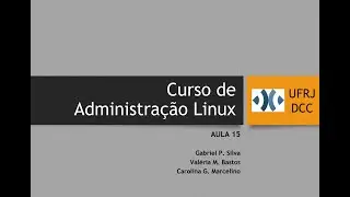 Linux: Aula 15 - Acesso Remoto e Segurança
