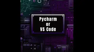 Pycharm or VS Code?