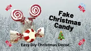 Diy Fake Bake Christmas Candy for your Holiday Home Decor