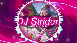 DJ Striden - Candy Cane World [Candy Trance]