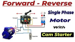 Single Phase Motor Reverse Forward Connection || single phase motor starter || cam starter