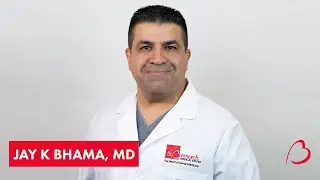 Meet Dr. Jay K Bhama, MD