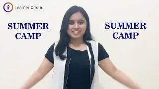 Learner Circle's Summer Camp 2021