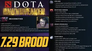 WE GOT BROOD BUFFS! First Game of New Patch: Dota 2 v7.29 - Dawnbreaker