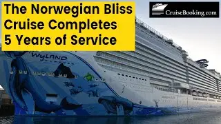 The Norwegian Bliss has Completed Five Years of Service  | CruiseBooking.com News