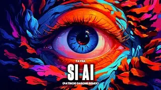 Tayna - Si Ai (Patricio Darone Remix)