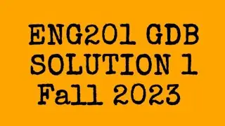 ENG201 GDB SOLUTION 1 Fall 2023 |eng201 gdb solution 1 fall 2023