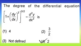 The degree of the differential equation [1 + (dy/dx)²]³/² = d²y/dx² is :...| Doubtify JEE