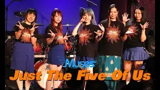Muses：Just The Four Of Us / Muses  Live Version