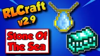 RLCraft 2.9 Stone of the Sea + Neptune's Bounty 🎣