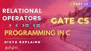 13 Relational Operators in C | Master Comparisons for GATE in Just 5 Minutes!