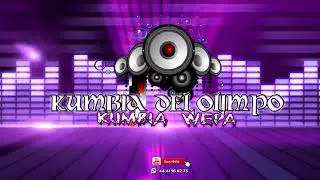 LA KUMBIA DEL OLIMPO /WEPA/EDITADA 2024