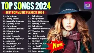 Pop Hits 2024 ( Latest English Songs 2024 ) 💕 Pop Music 2024 New Song - Top Popular Songs 2024
