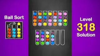 Ball Sort Puzzle Solution Level 318