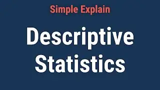 What Are Descriptive Statistics?