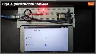Tuya IoT platform with NodeMCU | IoT Project | | Tuya |