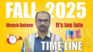 Fall Intake 2025 Timeline | IVY LEAGUE  Deadlines | MS In USA