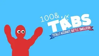 100% Totally Accurate Battle Simulator! | Tense T.A.B.S. Gameplay