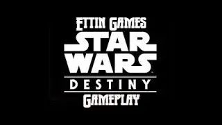 Ettin Games Star Wars Destiny - Round 3 - eJango/eFN-2199  v.  eCad Bane/ePhasma(2PS)