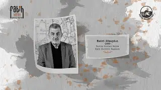 Kadri Gözaydın ile Sözlü Tarih Görüşmesi