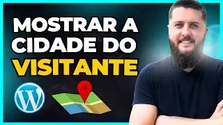 Como Exibir a LOCALIZAÇÃO do Visitante no Seu Site ou Página WordPress