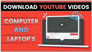 HOW TO DOWNLOAD YOUTUBE VIDEO IN PC