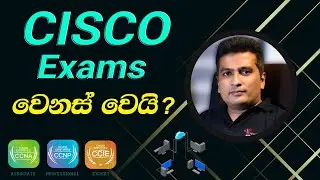 CISCO Exams, CCNA, CCNP, CCIE Syllabus Changes - 2023 (සිංහල)