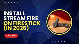 How to Install Stream Fire on Firestick (2026) | Free Movies & Live TV