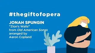 COVID-19 concert series - #thegiftofopera - No. 11 - Jonah Spungin - 