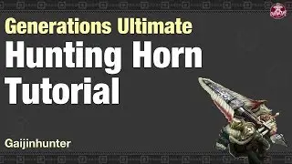 MHGU: Hunting Horn Tutorial