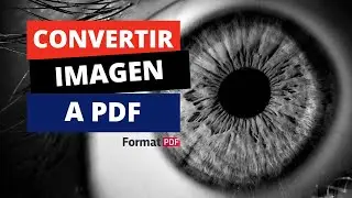 Cómo CONVERTIR una IMAGEN a PDF (➡️ JPG a PDF) 🖼️ ONLINE, GRATIS y SIN PROGRAMAS | 🖥️, 💻 y 📱