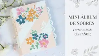MINI ÁLBUM DE SOBRES CON CUBIERTA DE CARTÓN (2021)