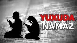 Yuxuda namaz qilmaq nece yozulur?