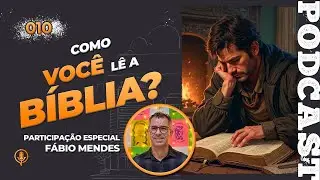 COMO VOCÊ LÊ A BÍBLIA? | COM FÁBIO MENDES | PAZ EM PAUTA PODCAST #010