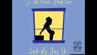 J.Ab ft. Sted Lee - 