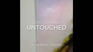 Mixed Media: Art show by Doris Charest