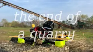 The END of a Quarry // FPV Freestyle