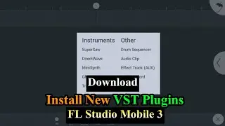 Download VST Plugin in Install For Fl Studio Mobile 3 | Fl Studio Mobile Install Plugins