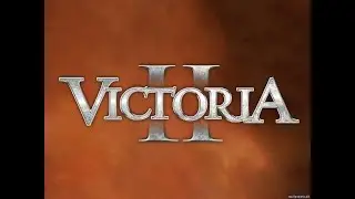 Victoria 2 - Обзор 3-4 сессии (Великобритания)