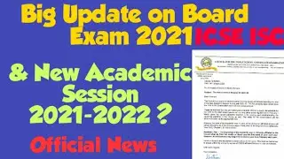 New Academic Session 2021-22 / Updates on Board Exams Not in February  2021 ICSE ISC.@HISTORYONLINE