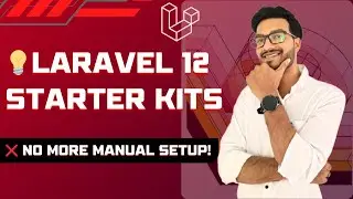 STOP Coding from Scratch! Laravel 12 Starter Kits for React, Vue & Livewire