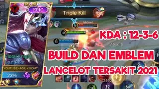 BUILD DAN EMBLEM LANCELOT TERSAKIT 2021 | Build lancelot tersakit 2021 | mobile legends