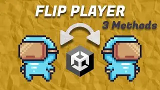 3 Methods To Flip Your Sprite In Unity | Unity Tutorial