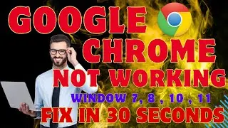 Chrome not working | Google Chrome not working | Chrome not opening | Chrome not opening windows fix